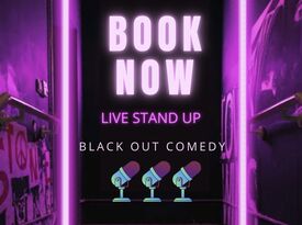 Blackout Comedy - Stand Up Comedian - Phoenix, AZ - Hero Gallery 2