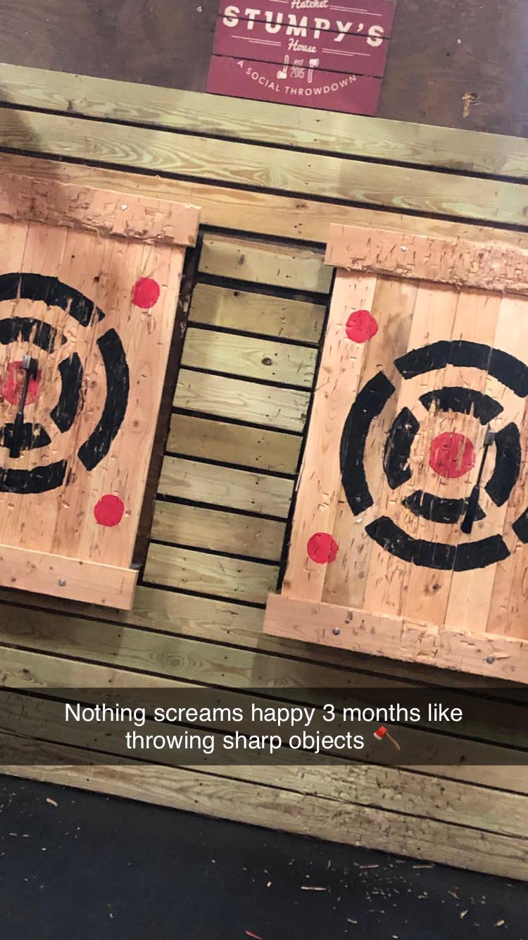 Katie: For our three month dating anniversary, we went hatchet throwing. It's one of Kyle's favorite things to do. The caption says it all.