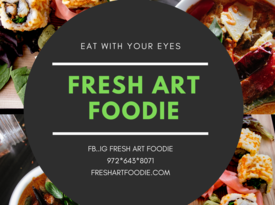 FRESH ART FOODIE - Caterer - Dallas, TX - Hero Gallery 4