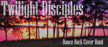 Twilight Disciples - Cover Band - Morristown, NJ - Hero Main