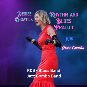 Denise Choate's Rhythm And Blues Project - Jazz Band - Sonora, CA - Hero Main