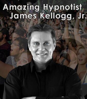 Amazing Hypnotist James Kellogg, Jr. ™#1 FUNNIEST! - Hypnotist - Anaheim, CA - Hero Main