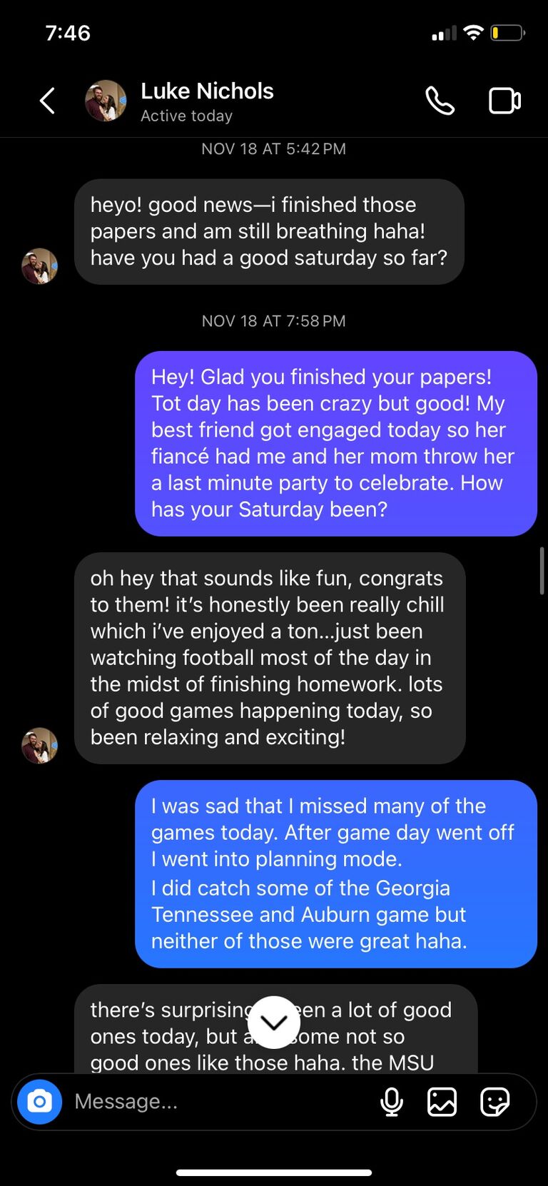 Luke finished his Theology papers and reached out to Avery. We hit it off immediately and laughed at all the same movie quotes! 

