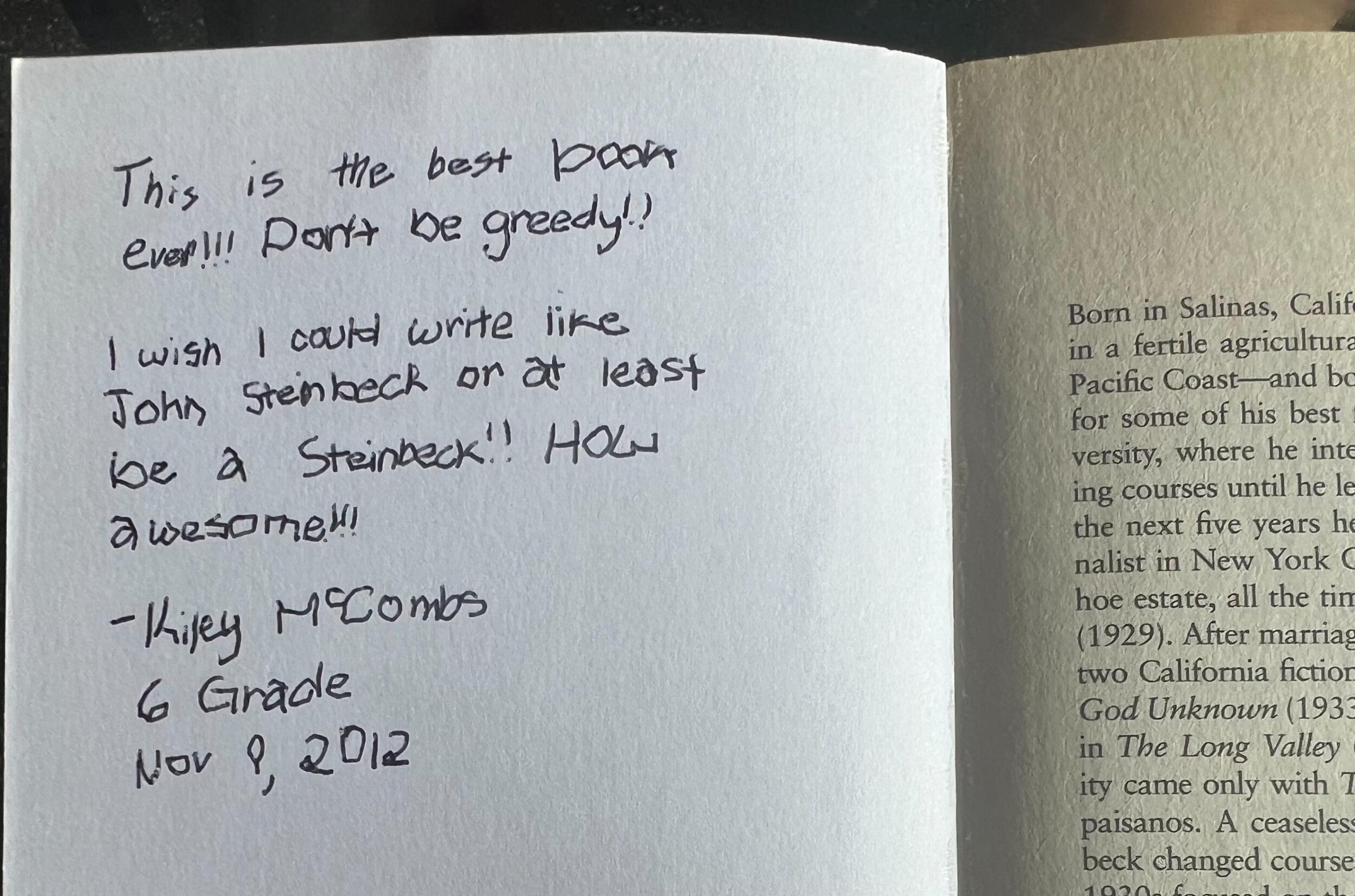 The universe has a funny way of listening to our dreams. Almost five years after Kiley wrote her school reflection in the cover of "The Pearl" by John Steinbeck, Steven Steinbeck and Kiley McCombs met.