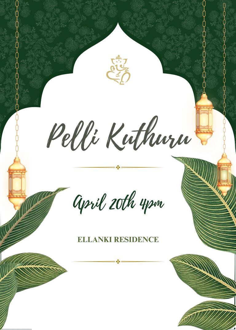 Pelli Kuthuru - 
4pm - 6pm :
   A traditional ceremony for the Bride and her immediate family.