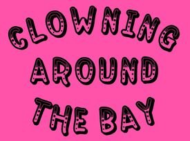 Clowning Around the Bay - Clown - Los Angeles, CA - Hero Gallery 2