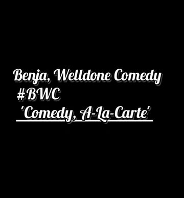 Benja Welldone Comedy, - 'Comedy, A-la-Carte', - Comedian - Dallas, TX - Hero Main
