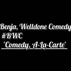Benja Welldone Comedy, - 'Comedy, A-la-Carte',, profile image