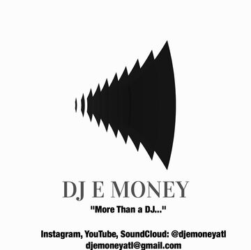 DJ E Money - DJ - Atlanta, GA - Hero Main