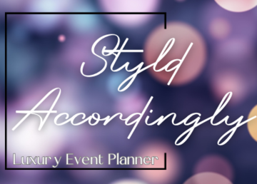 Styld Accordingly, LLC - Event Planner - Waterbury, CT - Hero Main