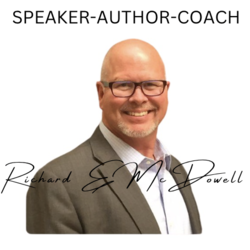 Richard E. McDowell - Speaker-Author-Coach, profile image
