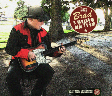 Lazy Brad Lewis - Blues Band - Anaheim, CA - Hero Main
