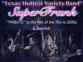 SuperFrank   "Texas' Hottest Variety Band!" - Variety Band - Fort Worth, TX - Hero Gallery 1