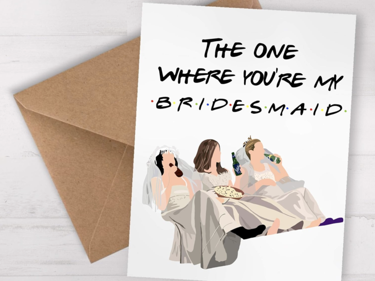 You Will Be My FRIEND Forever Bridesmaid Proposal Card Will 