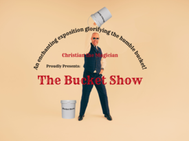 The Bucket Show - by Christian the Magician - Comedy Magician - Saint Louis, MO - Hero Gallery 2