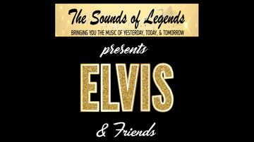 THE SOUNDS OF LEGENDS: "ELVIS & FRIENDS" - Tribute Singer - Georgetown, TX - Hero Main