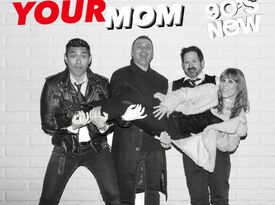 YOUR MOM 90’s to Now - 90s Band - Irvine, CA - Hero Gallery 2