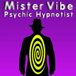 MISTER VIBE #1 Psychic Hypnotist 5 Years In A Row!, profile image
