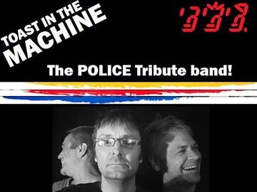 The Police Tribute Band - "Toast In The Machine" - Tribute Band - Minneapolis, MN - Hero Main