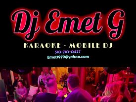 Dj Emet G Mobile Dj and Karaoke - DJ - San Leandro, CA - Hero Gallery 1