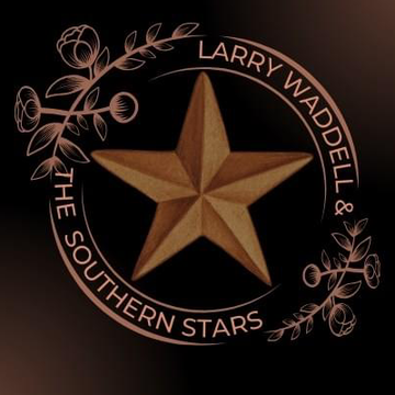 Larry Waddell & The Southern Stars - Country Band - Flatonia, TX - Hero Main