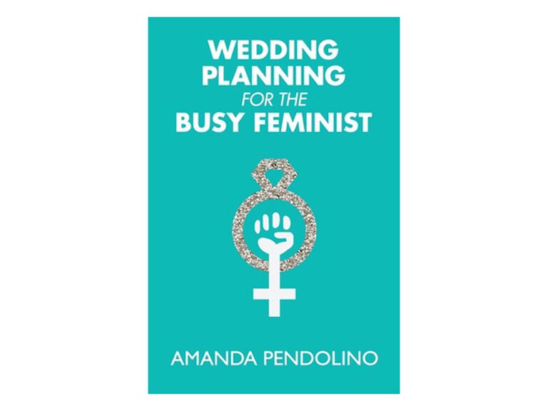 planification de mariage pour la féministe occupée 