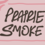Prairie Smoke - Footer