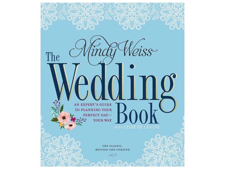 The Wedding Planner & Organizer by Mindy Weiss, Hardcover