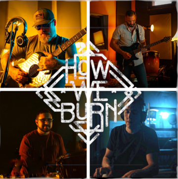 How we burn - Rock Band - Weymouth, MA - Hero Main