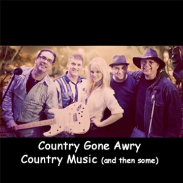 Country Gone Awry - Cover Band - Simi Valley, CA - Hero Main