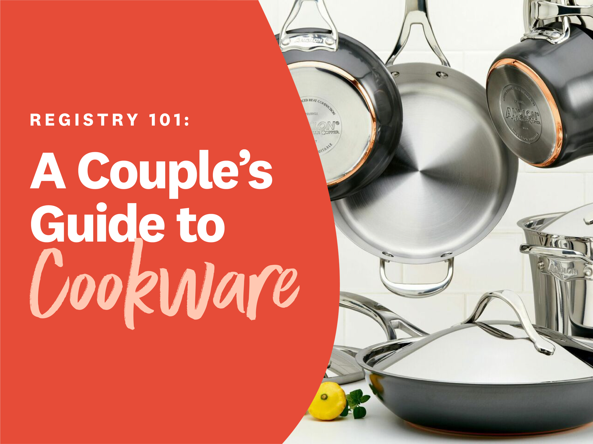 Registry 101: A Couple's Guide to Cookware graphic