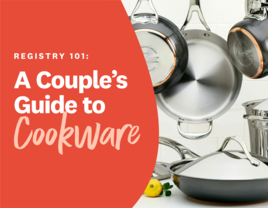 Registry 101: A Couple's Guide to Cookware graphic