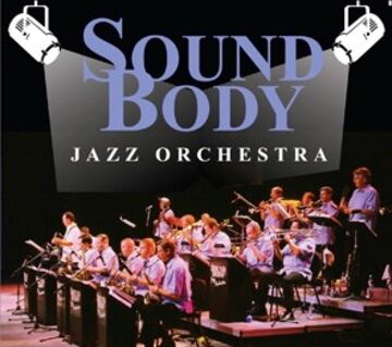 Sound Body Jazz Orchestra - Dance Band - Cincinnati, OH - Hero Main