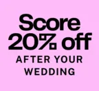 Get 20% off after your wedding