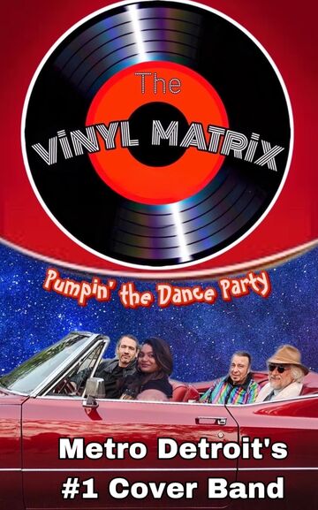 The Vinyl Matrix - Cover Band - West Bloomfield, MI - Hero Main