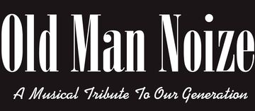 Old Man Noize (OMN) - Cover Band - Graham, NC - Hero Main
