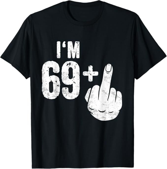 Funny 70th Birthday T-Shirt