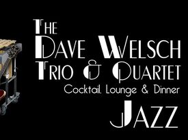 Dave Welsch Trio & Quartet - Jazz Band - Syracuse, NY - Hero Gallery 1
