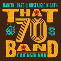 That 70's Band Chicagoland, profile image