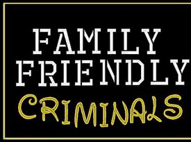 The Family Friendly Criminals  - Rock Band - Goshen, NY - Hero Gallery 1