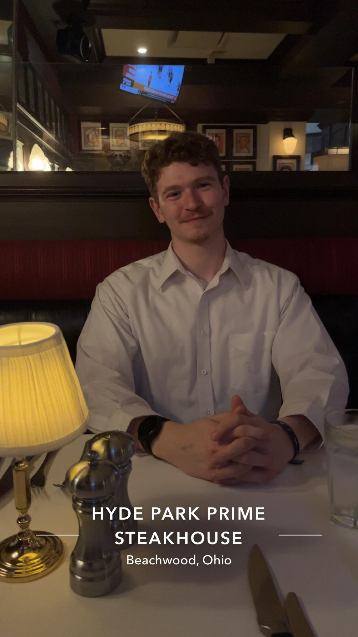 10 month anniversary at the fanciest restaurant we have ever been to. It was very yummy and a great time with each other.