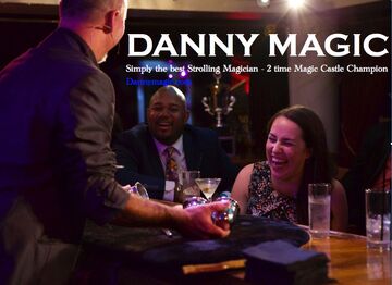 Danny Magic-Strolling Magic Champion - Magician - Chino Hills, CA - Hero Main