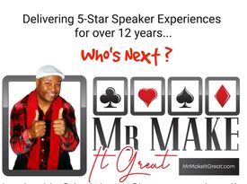 Mr. Make it GREAT - Motivational Speaker - Bakersfield, CA - Hero Gallery 2