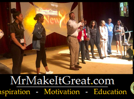 Mr. Make it GREAT - Motivational Speaker - Bakersfield, CA - Hero Gallery 1