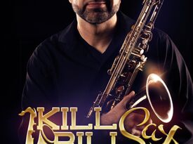 KillBill Sax - Saxophonist - San Diego, CA - Hero Gallery 1