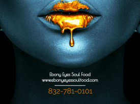 Ebony Eyes Soul Food - Caterer - Houston, TX - Hero Gallery 3