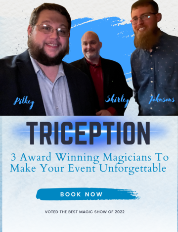 TRICEPTION (3 Magicians) - Magician - Chattanooga, TN - Hero Main