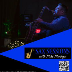 Sax Sessions with Mike Mendoza, profile image