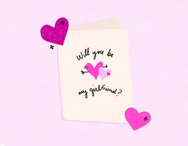 Here's What to Write in a Will You Be My Girlfriend Card