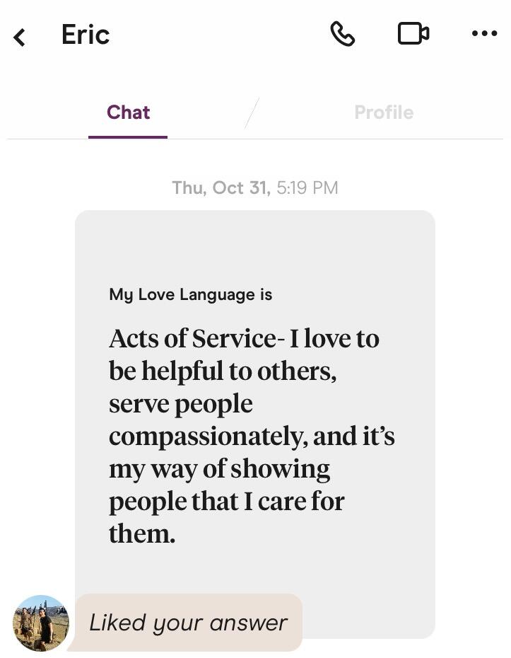 Eric liked one of Deanna’s answers. On Hinge, the guy can give a thumbs up or respond to one of the profile prompts, but the girl chooses whether or not she wants to respond. 
